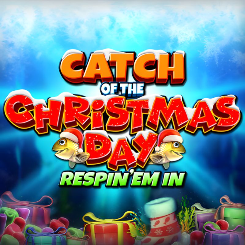 Catch Of The Christmas Day Respin Em In